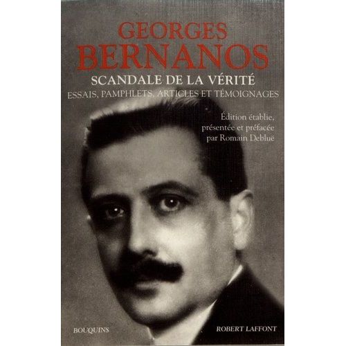 Scandale De La Vrit - Essais, Pamphlets, Articles Et Tmoignages    Format Grand Format 