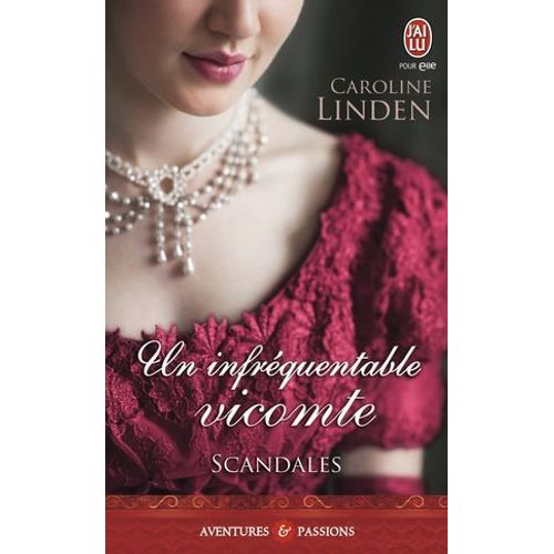 Scandales (Tome 1) - Un Infrquentable Vicomte  