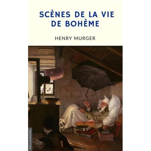 Scnes De La Vie De Bohme (Annot)   de Henry Murger