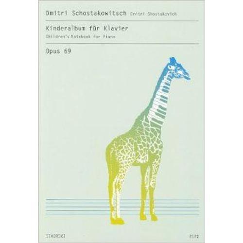 Schostakowitsch: Kinderalbum Fur Klavier/Children's Notebook For Piano, Opus 69    Format Broch 