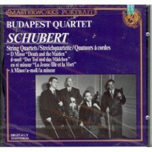 Schubert: Quartets No. 13 In A Minor (Rosamunde) And No. 14 In D Minor (Death And The Maiden) - Budapest String Quartet