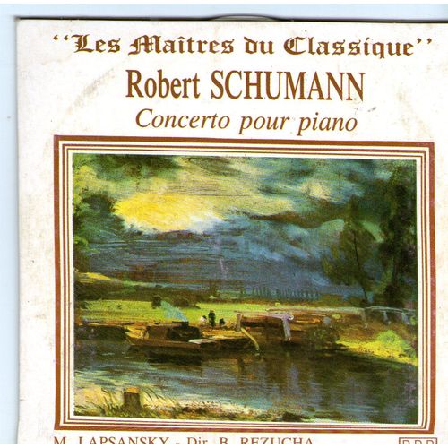 Concerto Pour Piano Op54 Scenes D'enfants Pour Piano Op15 Pieces De Fantaisie Op73 - Robert Schumann