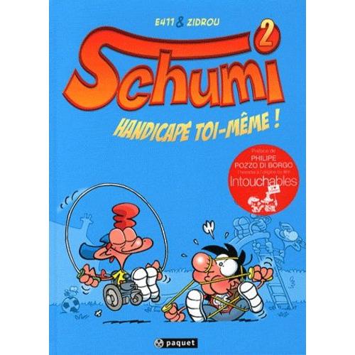 Schumi Tome 2 - Handicap Toi-Mme !   de E411  Format Album 