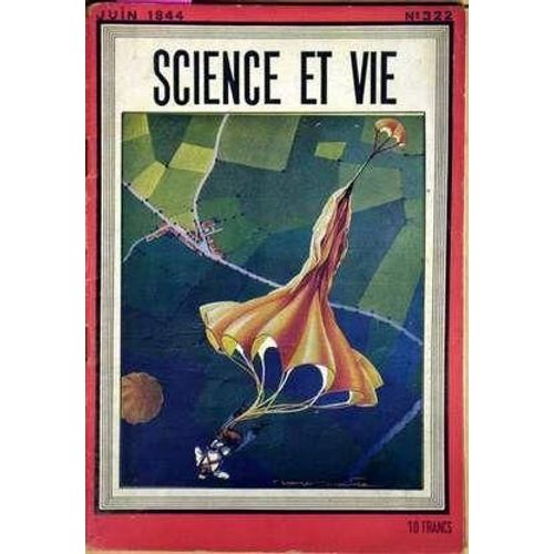 Science Et Vie N 322 Du 01/06/1944 -