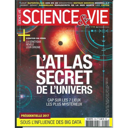Science & Vie N1194  L'atlas Secret De L'univers Cap Sur Les 7 Lieux Les Plus Mystrieux.