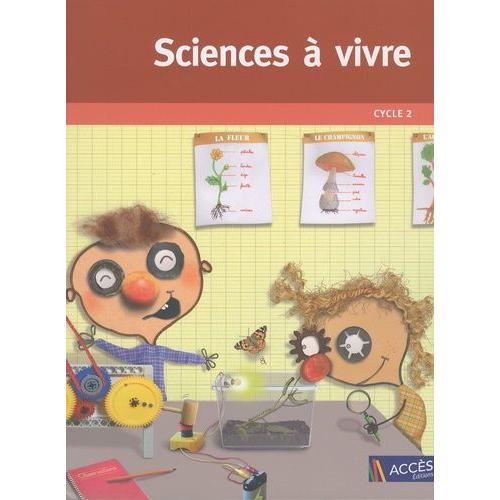 Sciences  Vivre Cycle 2   de Lagraula Dominique  Format Beau livre 