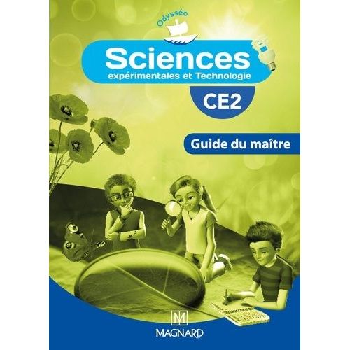 Sciences Exprimentales Et Technologie Ce2 - Guide Du Matre    Format Broch 