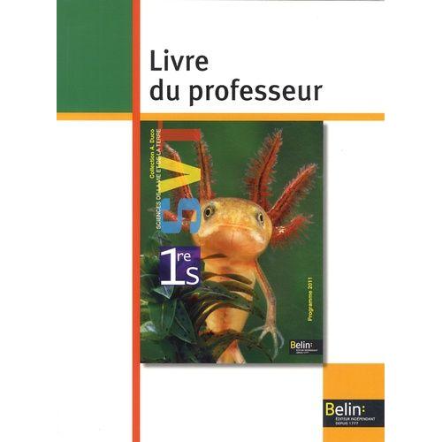 Sciences De La Vie Et De La Terre, 1e - Livre Du Professeur   de Duco Andr  Format Broch 