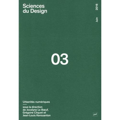Sciences Du Design N 3, Juin 2016 - Urbanits Numriques   de Jocelyne Le Boeuf  Format Broch 