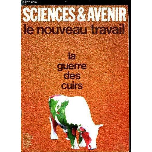 Sciences Et Avenir N 304 - Un tre phmre : Le Placenta Par Pierre De Latil, La Guerre Des Cuires Par Eric Lustang, Rinventer Le Travail Par Franois De Closets, L cole De L Espace Par Albert(...)   de Collectif 