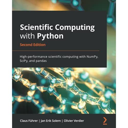 Scientific Computing With Python - Second Edition    Format Broch 