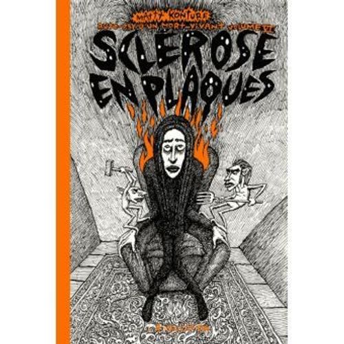 Sclroses En Plaques   de Mattt Konture 