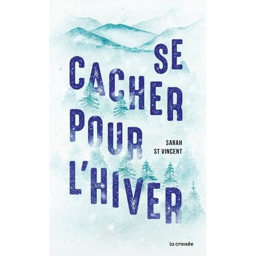Se Cacher Pour L'hiver    Format Grand Format 