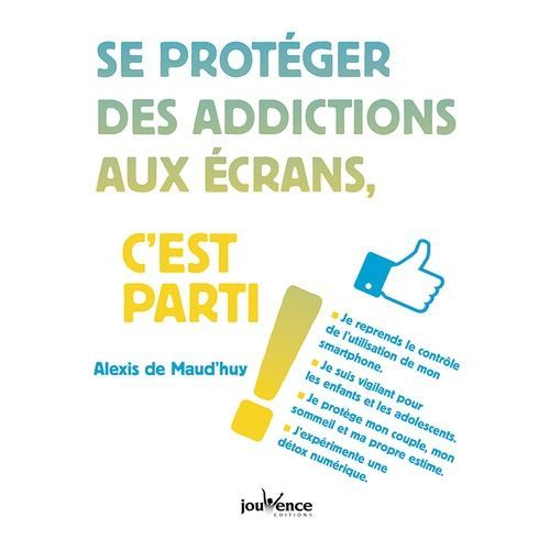 Se Protger Des Addictions Aux crans, C'est Parti !    Format Poche 
