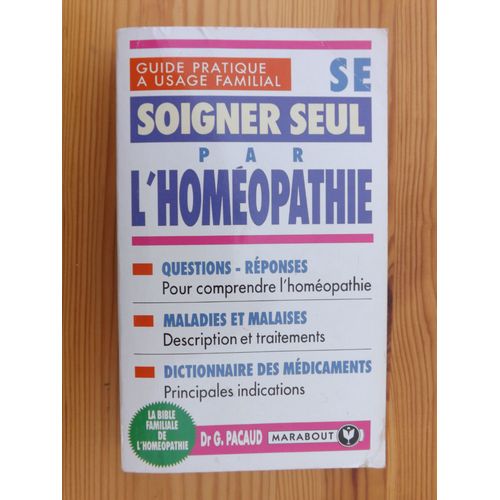 Se Soigner Seul Par L'homeopathie   de grard pacaud