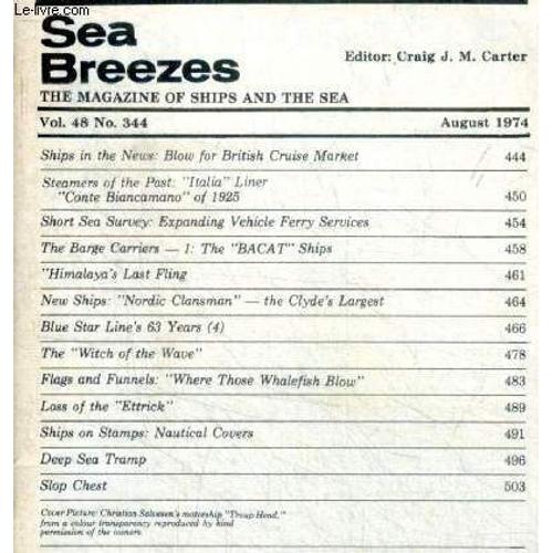 Sea breezes magazine of ships and the sea Vol 48 N°344 august 1974 ...