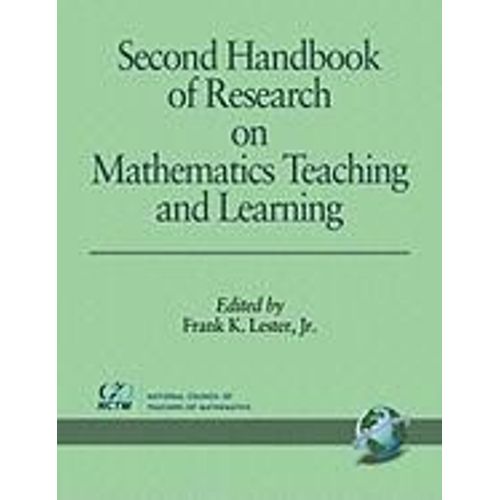 Second Handbook Of Research On Mathematics Teaching And Learning    Format Broch 