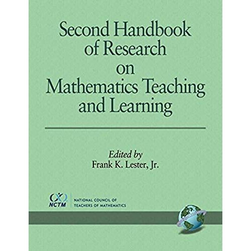 Second Handbook Of Research On Mathematics Teaching And Learning    Format Broch 