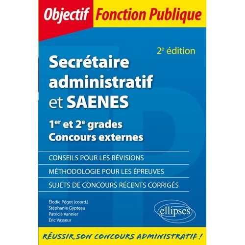Secrtaire Administratif Et Saenes - 1er Et 2e Grades Concours Externes    Format Grand Format 