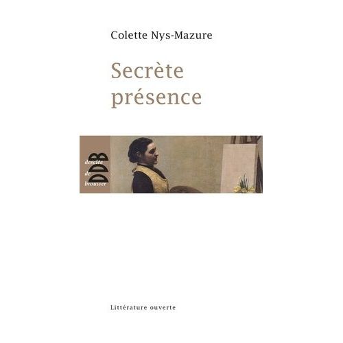 Secrte Prsence   de Nys-Mazure Colette  Format Beau livre 