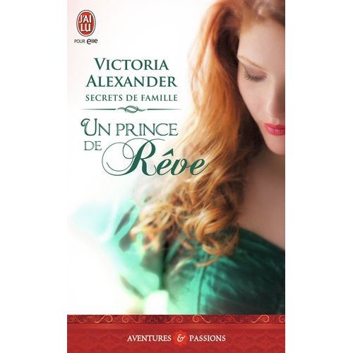 Secrets De Famille - Tome 1 - Un Prince De Rve    Format Poche 