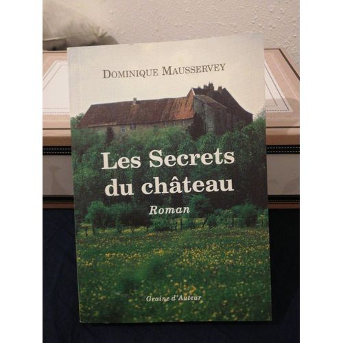 Secrets Du Chateau (Les)   de Dominique Mausservey  Format Broch 