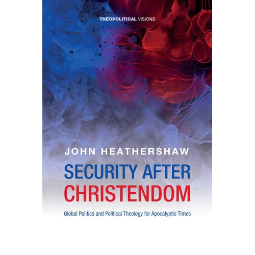 Security After Christendom    Format Broch 