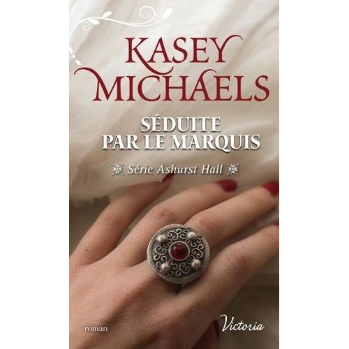 Ashurst Hall - Tome 2 - Sduite Par Le Marquis    Format Poche 