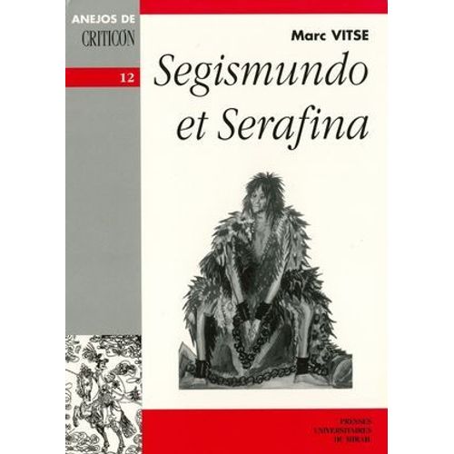 Segismundo Et Serafina  