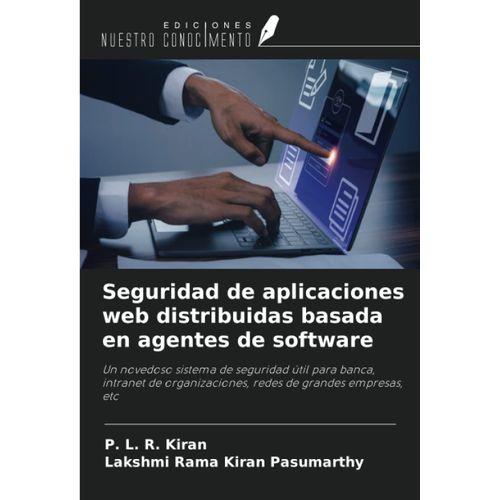 Seguridad De Aplicaciones Web Distribuidas Basada En Agentes De Software    Format Broch 