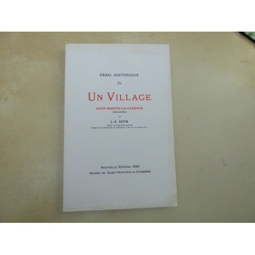 Seine Et Oise: Essai Historique, Un Village, Saint-Martin-La-Garenne, Gatin,1996