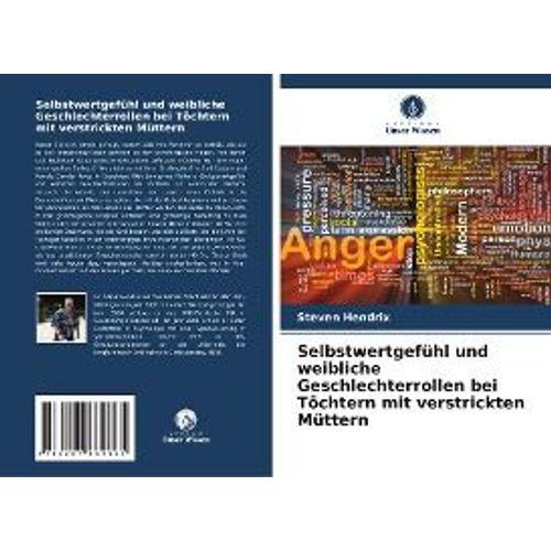 Selbstwertgefhl Und Weibliche Geschlechterrollen Bei Tchtern Mit Verstrickten Mttern    Format Broch 