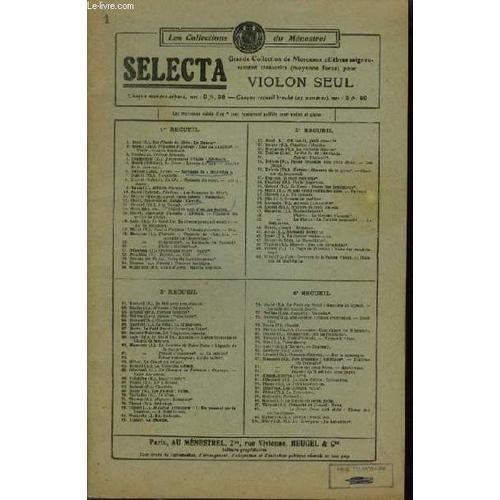 Selecta Pour Violon Seul - Recueil 1 : Le Retour + Lied De Reinilde  + Vieille Chanson Flamande + Celebre Menuet + Serenade + Le Desert + Marche De La Caravane + Serenade De Buy Bloa + ...   de COLLECTIF