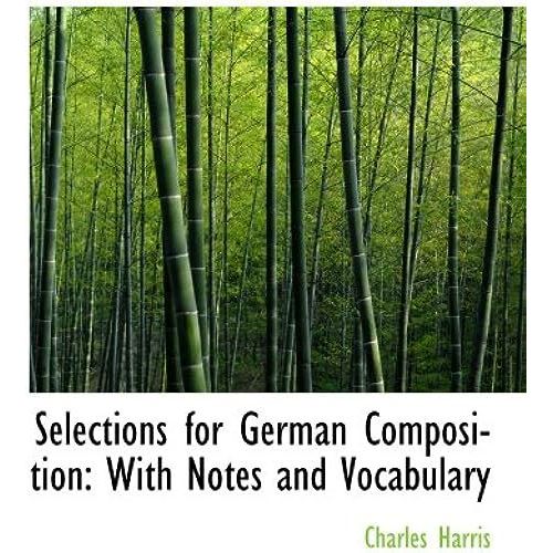 Selections For German Composition: With Notes And Vocabulary   de Charles Harris  Format Broch 
