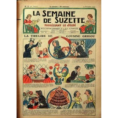Semaine De Suzette (La) N 2 Du 13/12/1934 - La Tirelire De Cousine Grigou - Becassine A Clocher-Les-Becasses -