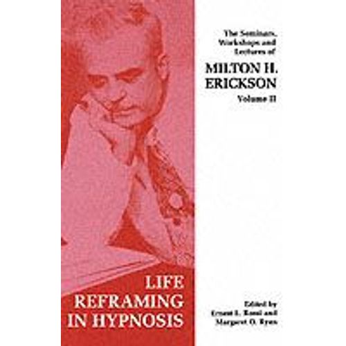 Seminars, Workshops And Lectures Of Milton H. Erickson   de Erickson, Milton H. 