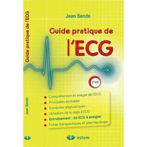 Guide Pratique De L'ecg   de Sende Jean  Format Beau livre 