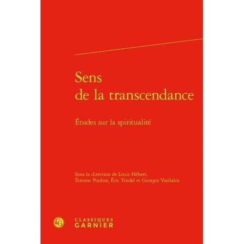 Sens De La Transcendance - Etudes Sur La Spiritualit    Format Beau livre 