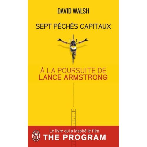 Sept Pchs Capitaux - A La Poursuite De Lance Armstrong    Format Poche 