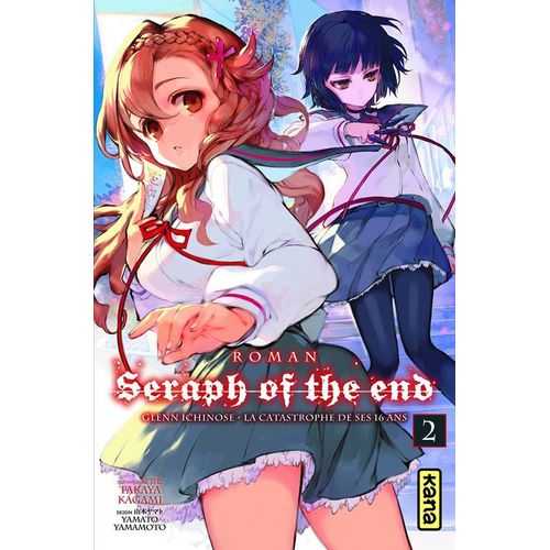 Seraph Of The End - Glenn Ichinose - La Catastrophe De Ses 16 Ans - Tome 2    Format Poche 