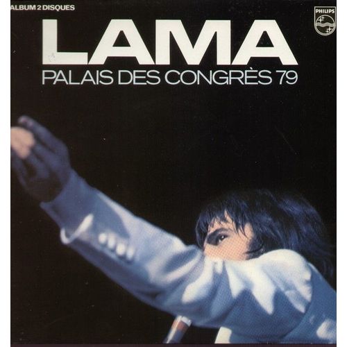 Palais Des Congrs 79: La Fronde, Entre Parenthses, Seul Tout Seul, L'orphelin, Mon Enfance M'appelle, L'esclave, Le Caf Du Lyce, Mon Frre, Les Petites Fes... - Serge Lama