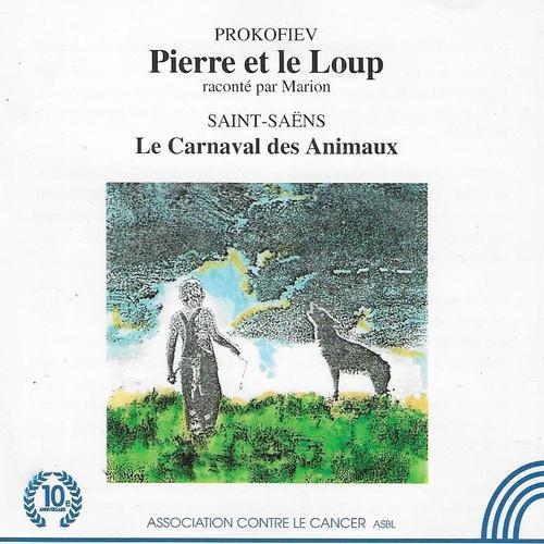 Serge Prokofiev : Pierre Et Le Loup - Camille Saint-Sans : Carnaval Des Animaux - Marion / Pro Musica Sinfonieorchester Wien / Ferdinand Roth (Dir.)