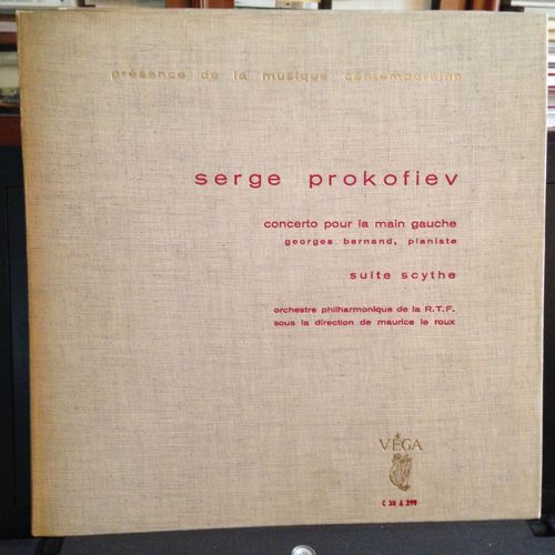 Serge Prokofiev ( Serge Prokofieff) : Concerto Pour La Main Gauche, Suite Scythe - Maurice Le Roux : Orchestre Philharmonique De La Rtf R T F. Georges Bernand: Piano