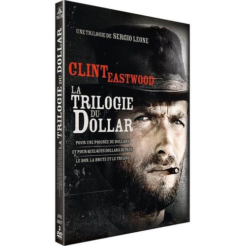 Sergio Leone : La Trilogie Du Dollar : Pour Une Poigne De Dollars + Et Pour Quelques Dollars De Plus + Le Bon, La Brute Et Le Truand