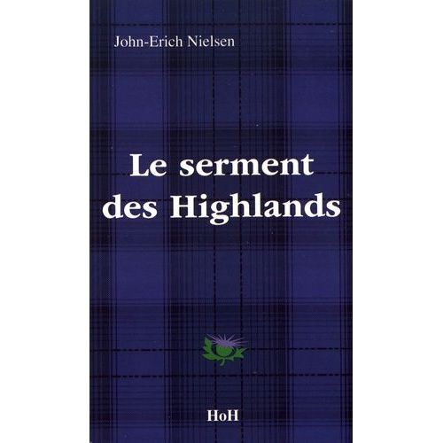 Le Serment Des Highlands   de Nielsen John-Erich  Format Poche 