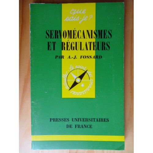 Servomcanismes Et Rgulateurs (1re dition De 1973) - 