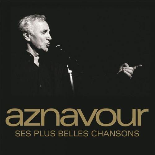 Ses Plus Belles Chansons - Charles Aznavour