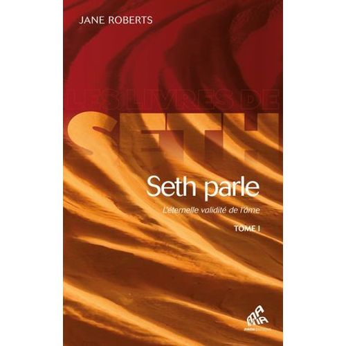 Seth Parle, Tome I  