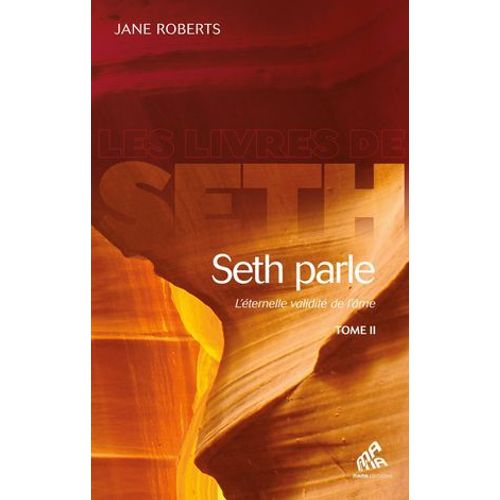 Seth Parle, Tome Ii  