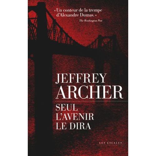 Seul L'avenir Le Dira - Chronique Des Clifton - Tome 1  
